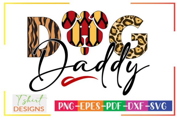 Dog Daddy Sublimation Design Review