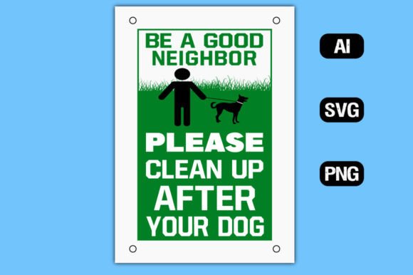 Please Clean Up After Dog Sign Board 3