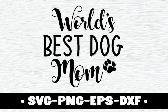 World s Best Dog Mom